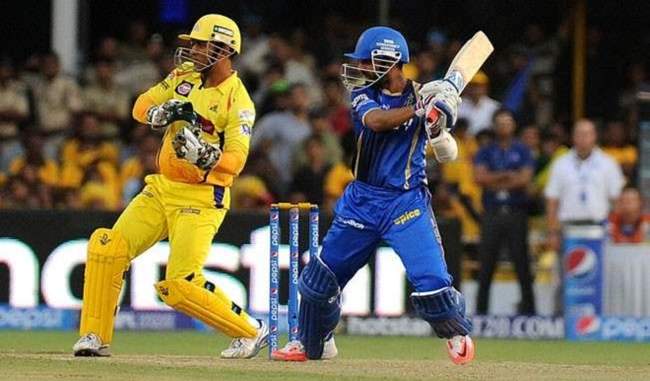 Chennai Super Kings and Rajasthan Royals will play for victory
