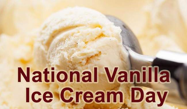 national-vanilla-ice-cream-day-2019