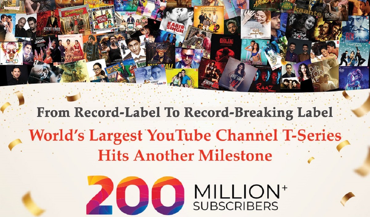TSeries ने रचा इतिहास! बना दुनिया का पहला 200 मिलियन सब्‍सक्राइबर वाला यूट्यूब चैनल