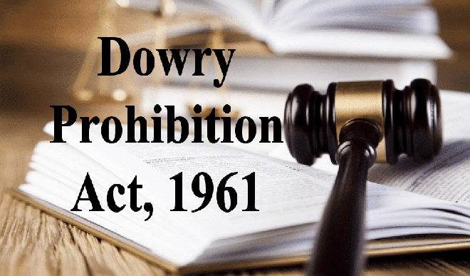 Dowry Prohibition Act Dowry Prohibition Act