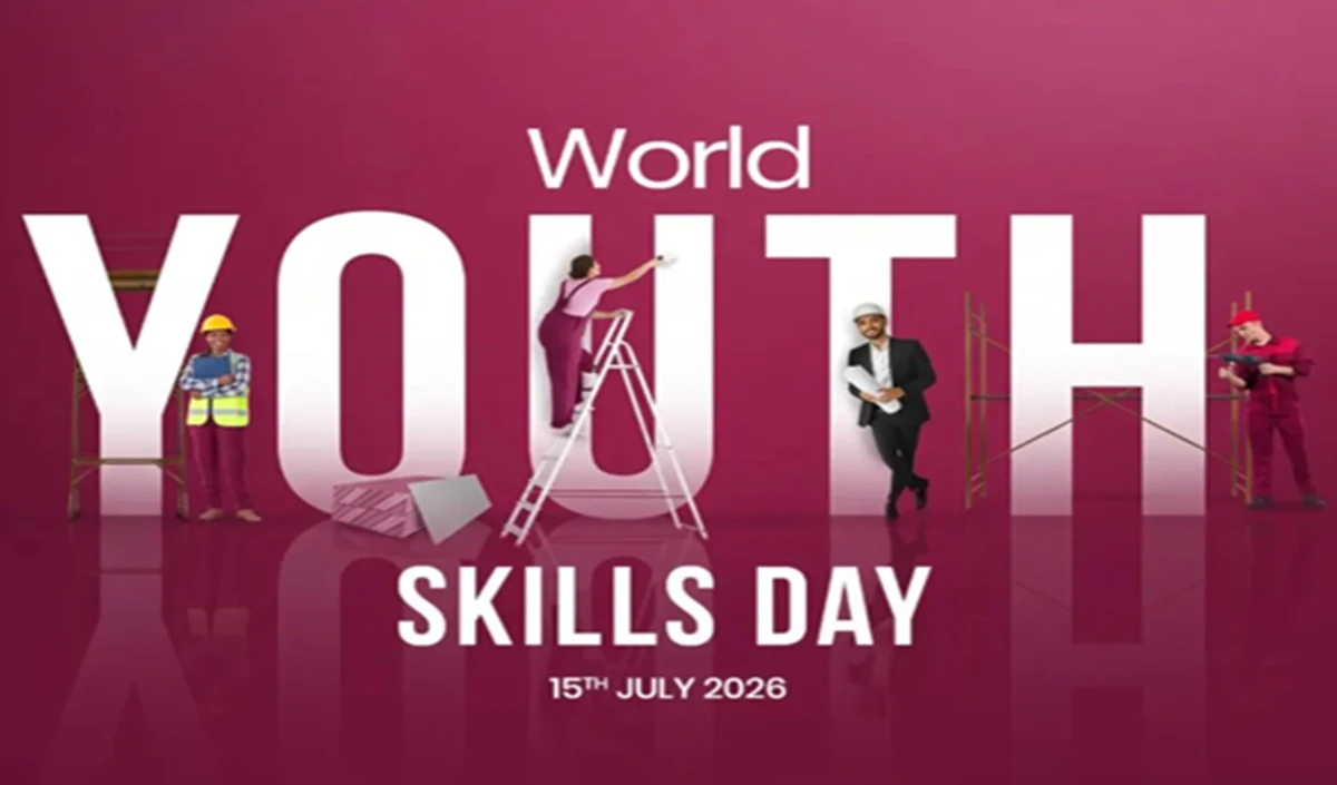 World Youth Skills Day 2026 World Youth Skills Day 2026